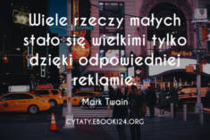 ✩ Mark Twain cytat o reklamie ✩ | Cytaty motywacyjne