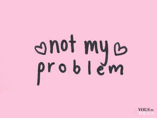 no my problem