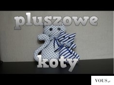 Pluszowe koty ★ DIY ★ – YouTube