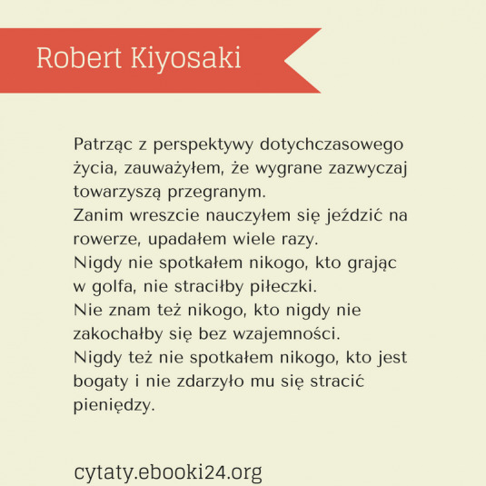 ✩ Robert Kiyosaki cytat o porażce i sukcesie ✩ | Cytaty motywacyjne