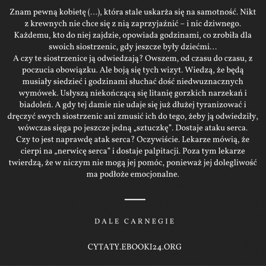 ✩ Dale Carnegie cytat o narzekaniu i samotności ✩ | Cytaty motywacyjne