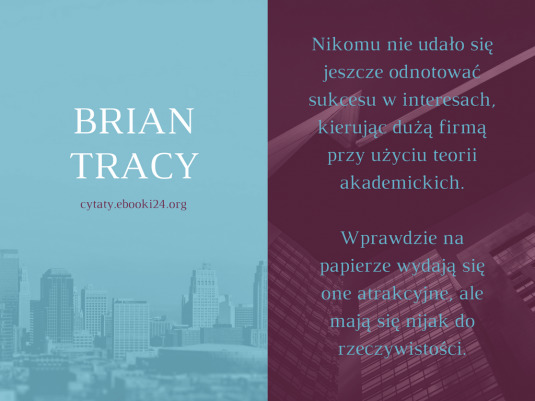✩ Brian Tracy cytat o odnoszeniu sukcesu ✩ | Cytaty motywacyjne