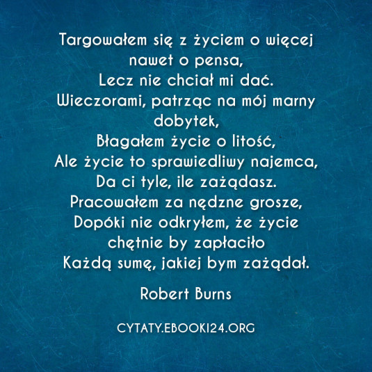 ✩ Robert Burns cytat o życiu ✩ | Cytaty motywacyjne