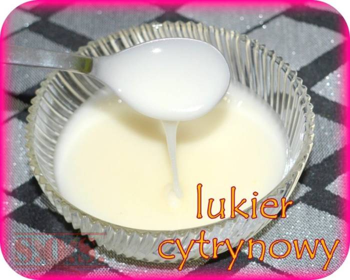 Lukier cytrynowy | Blog Kulinarny
Domowy lukier zrobiony jedynie z 2 składników – z cukru pudru  ...